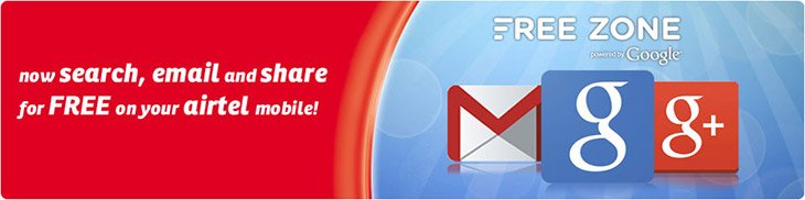 Google opens up Free Zone for Airtel Subscriber - Get free access to Google Mobile Services