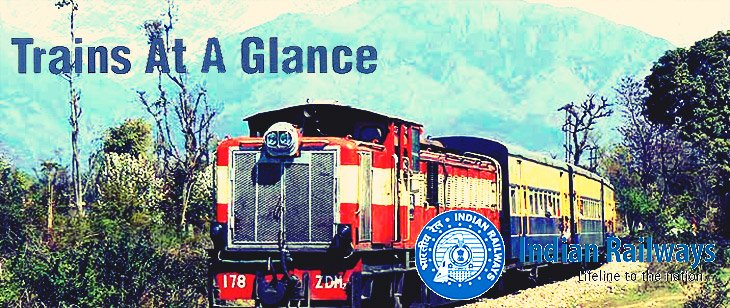 Indian Railway introduces 'Trains at a Glance' - Complete Railway Time Table