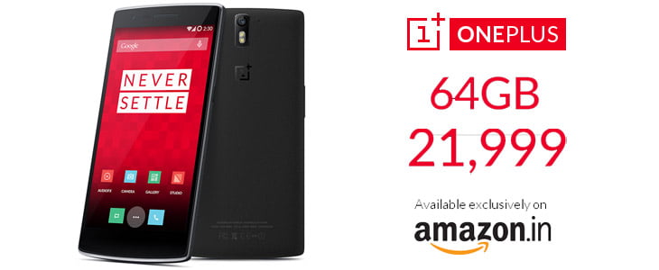 OnePlus One get's a Price tag of Rs 21,999 for 64GB variant & available exclusively on Amazon India