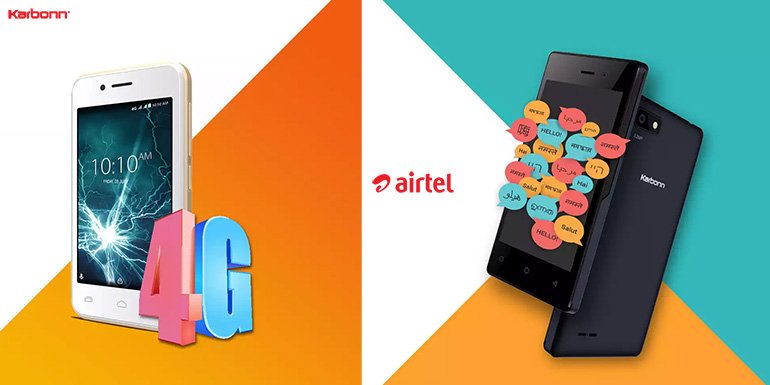 Airtel adds Karbonn A41 Power and A1 Indian to its 4G 'Mera Pehla Smartphone' Initiative